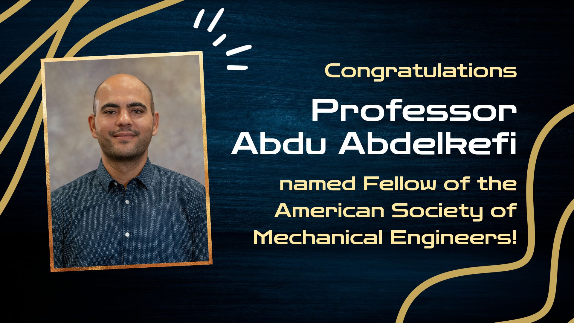 decorative announcement of ASME Fellow Dr. Abdelkefi